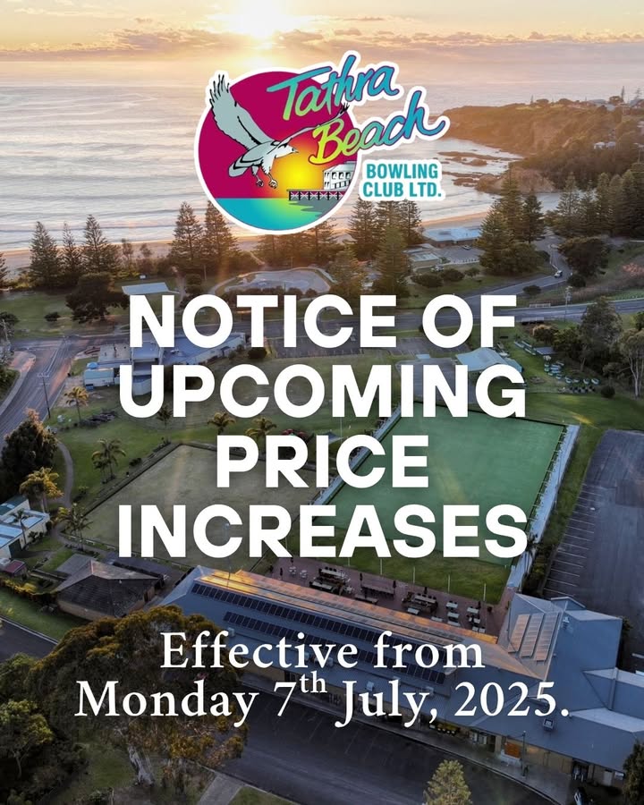Featured image for “Price Adjustment Announcement: Changes to Club Products and Services at Tathra Beach Bowling Club”