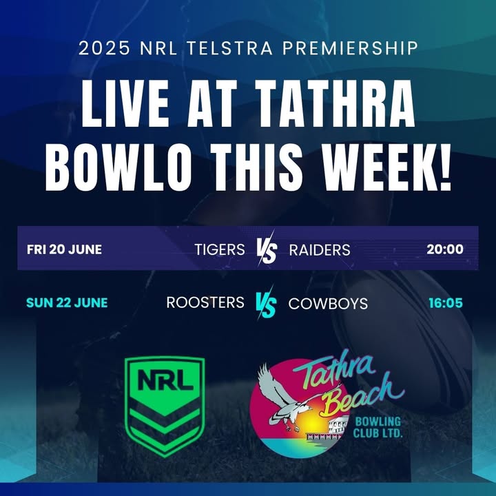 Featured image for “Live NRL Matches at Tathra Bowlo: Tigers vs Raiders & Roosters vs Cowboys”